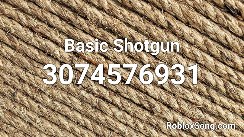 Basic Shotgun Roblox ID