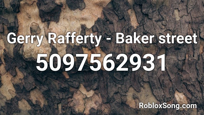 Gerry Rafferty - Baker street Roblox ID