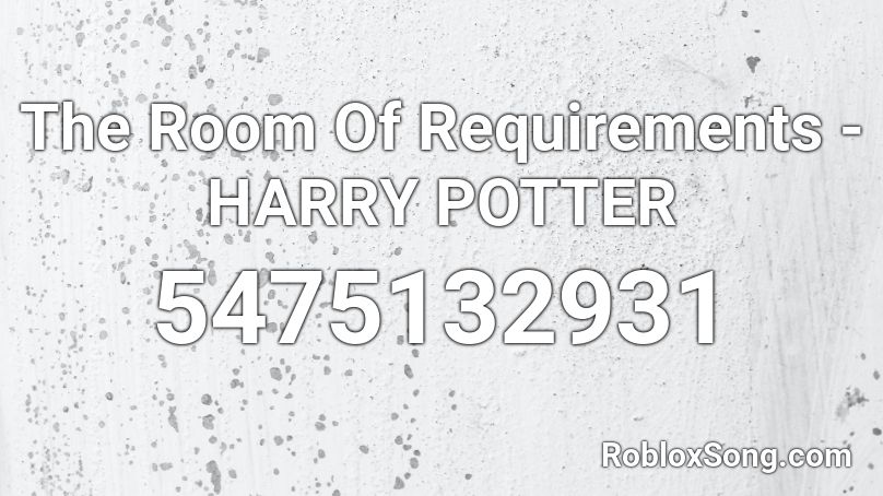 The Room Of Requirements - HARRY POTTER Roblox ID