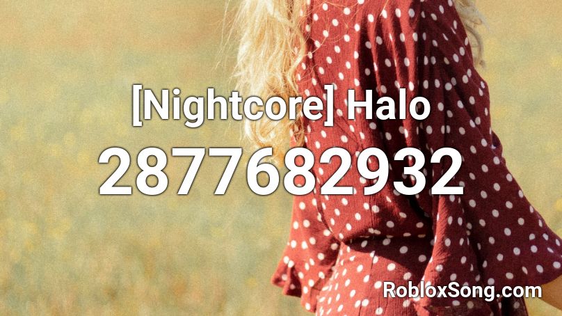 [Nightcore] Halo Roblox ID