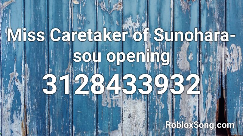 Miss Caretaker of Sunohara-sou opening Roblox ID
