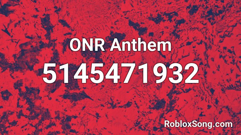 ONR Anthem Roblox ID