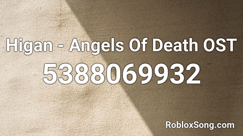 Higan - Angels Of Death OST Roblox ID