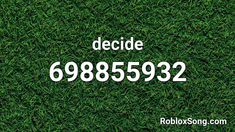 decide Roblox ID