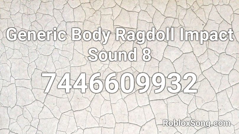 Generic Body Ragdoll Impact Sound 8 Roblox ID