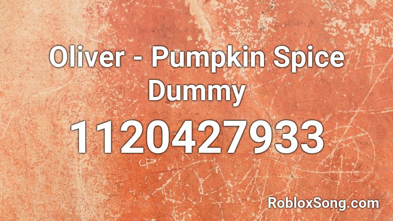 Oliver - Pumpkin Spice Dummy Roblox ID