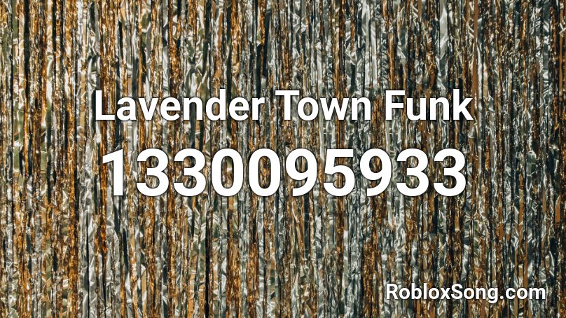 Lavender Town Funk Roblox ID