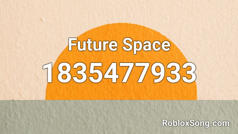 Future Space Roblox ID