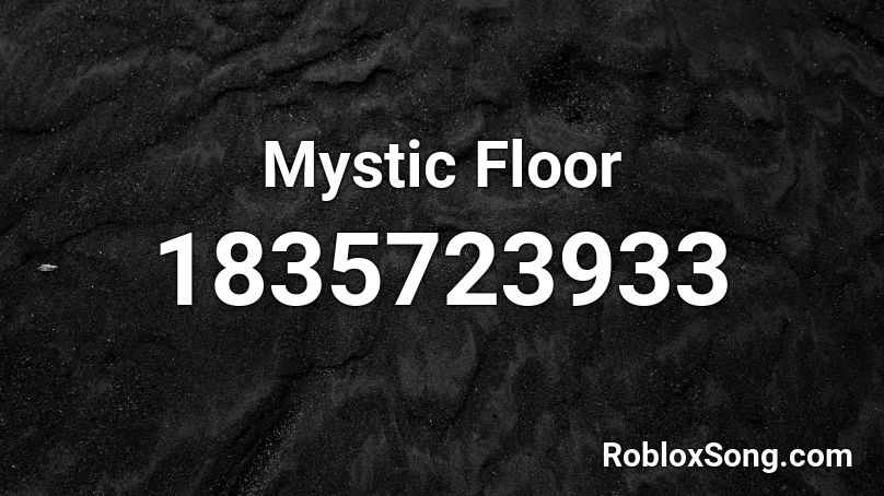 Mystic Floor Roblox ID