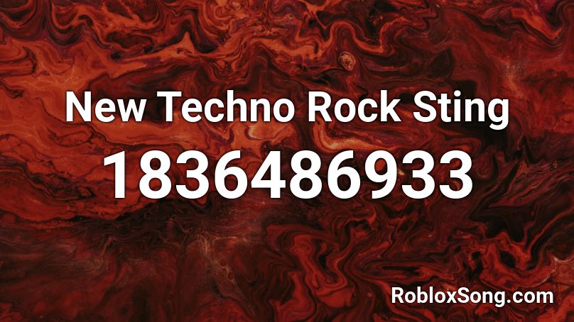 New Techno Rock Sting Roblox ID