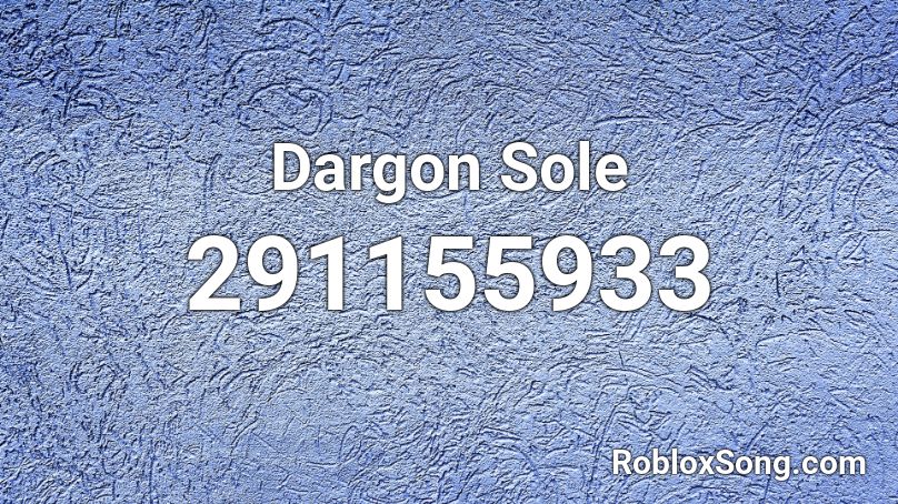 Dargon Sole Roblox ID