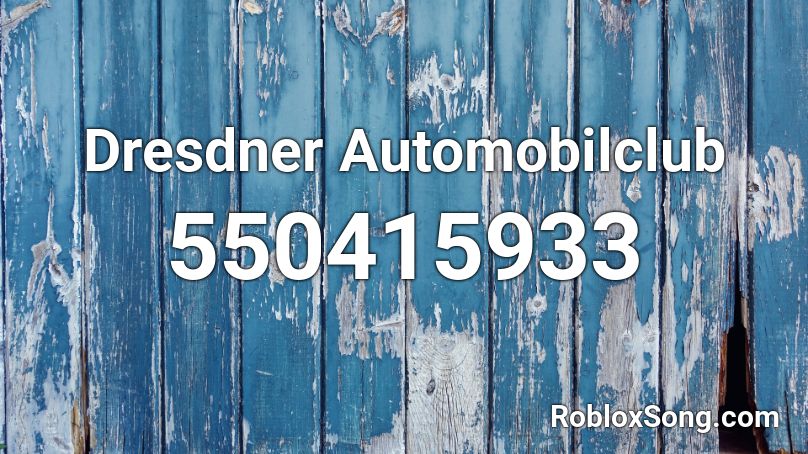 Dresdner Automobilclub Roblox ID