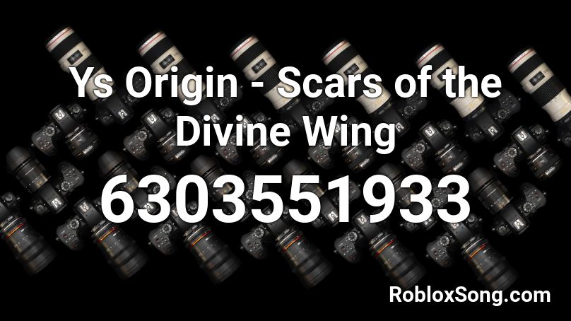 Ys Origin - Scars of the Divine Wing Roblox ID