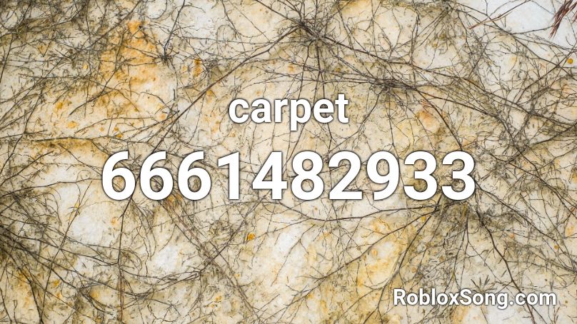 Carpet Roblox Id Roblox Music Codes - hate myself roblox id