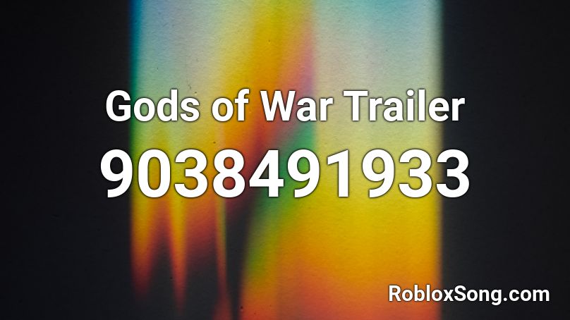 Gods of War Trailer Roblox ID