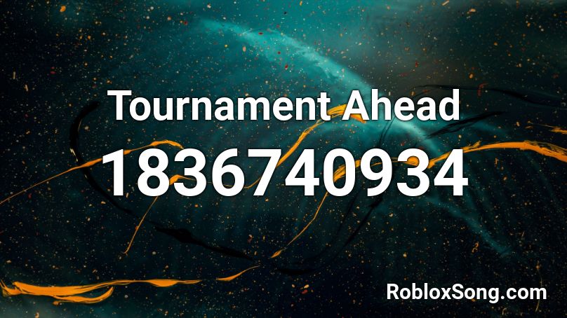 Tournament Ahead Roblox ID