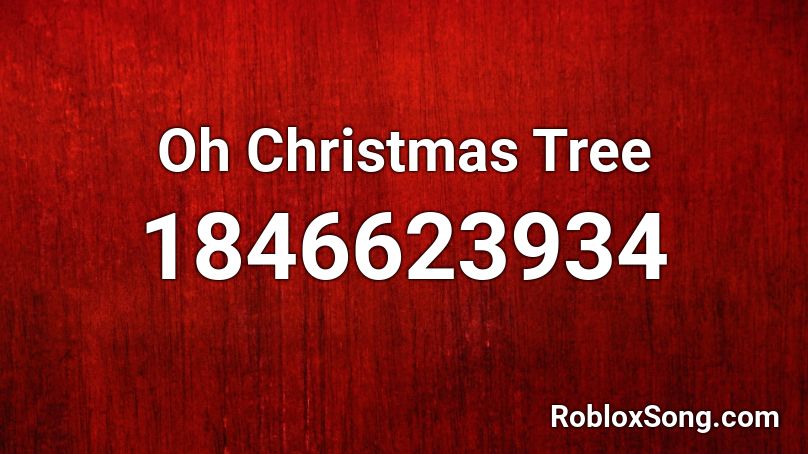 Oh Christmas Tree Roblox ID