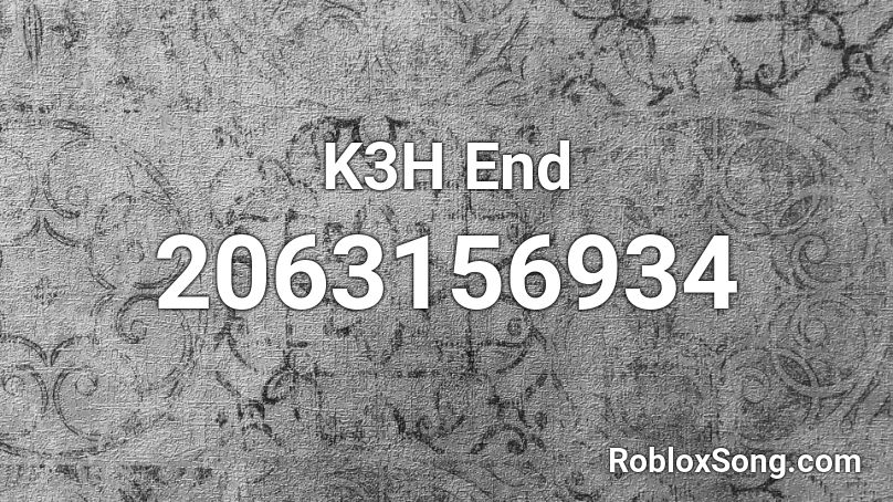K3H End Roblox ID