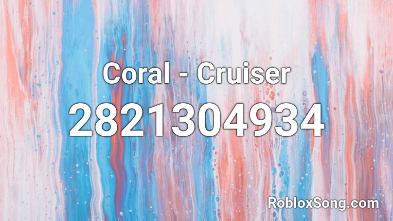 Coral - Cruiser Roblox ID