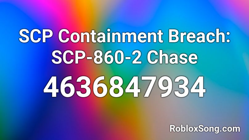 SCP Containment Breach: SCP-860-2 Chase Roblox ID