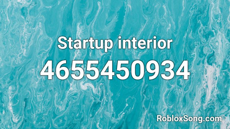 Startup interior Roblox ID