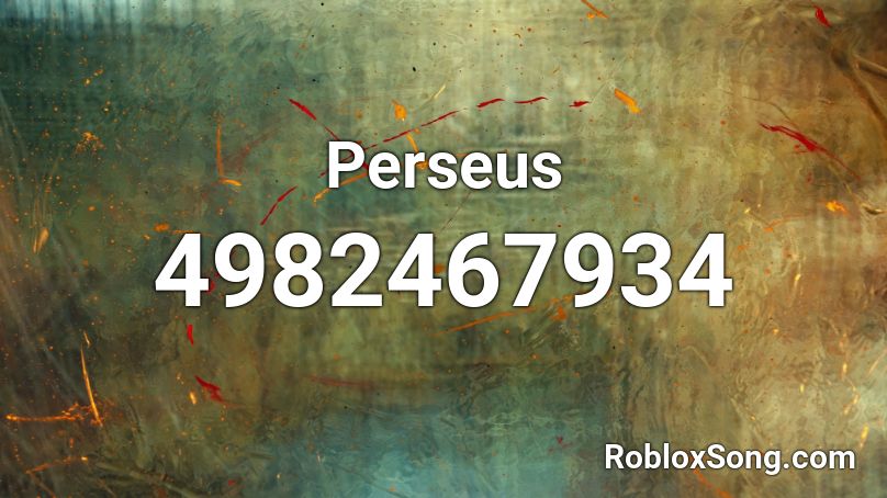 Perseus Roblox ID - Roblox music codes
