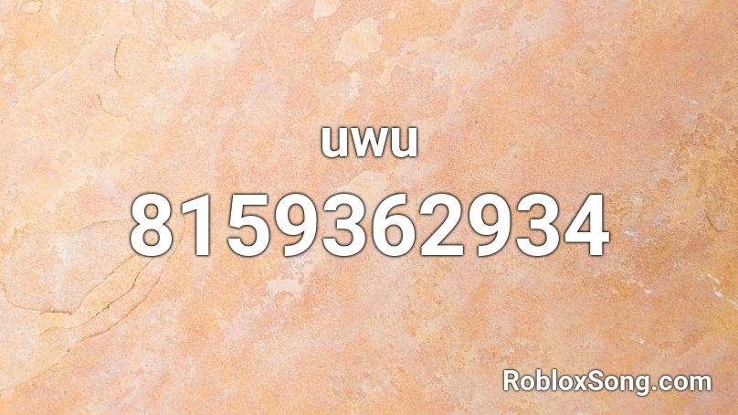 uwu Roblox ID