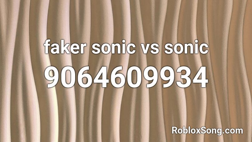 faker sonic vs sonic Roblox ID