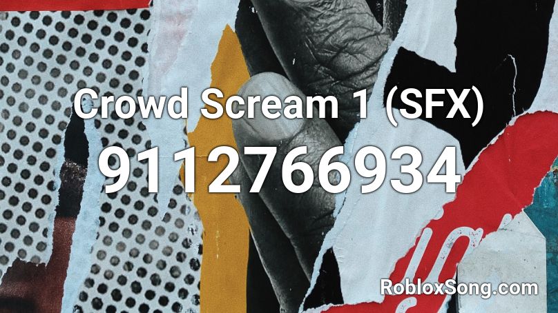 Crowd Scream 1 (SFX) Roblox ID