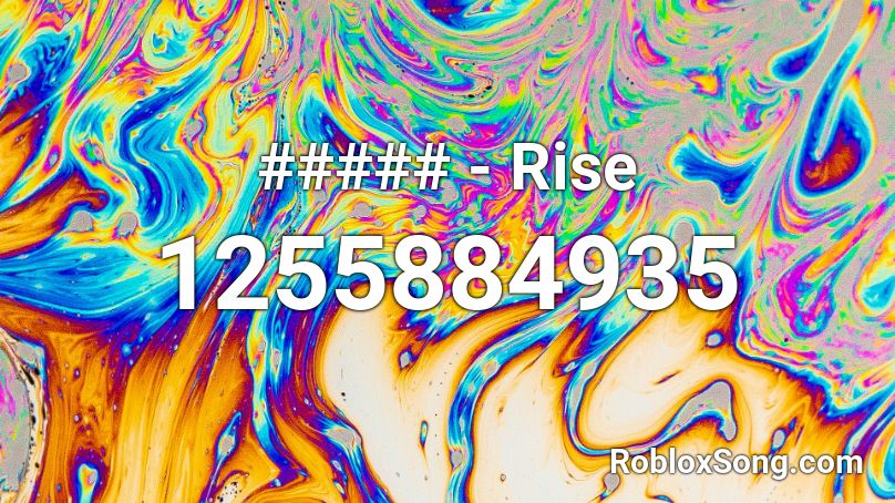 ##### - Rise Roblox ID