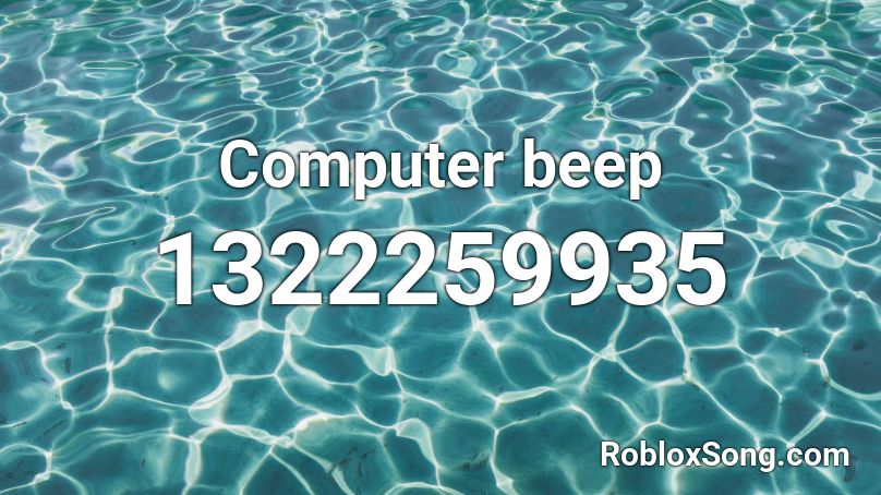 Computer beep Roblox ID