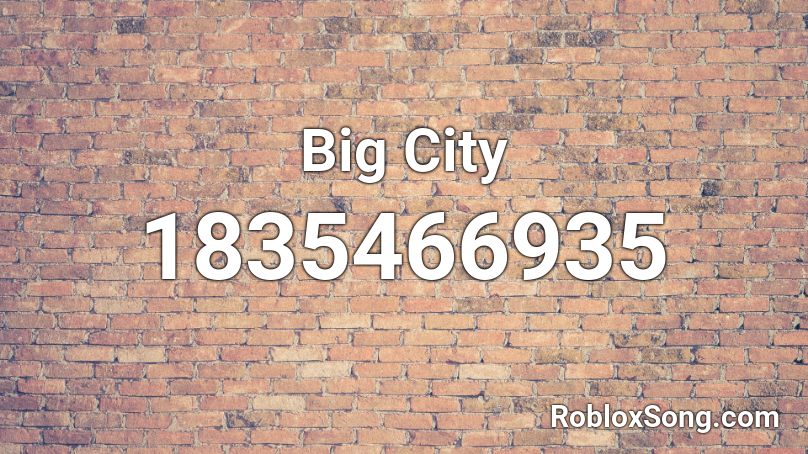 Big City Roblox ID