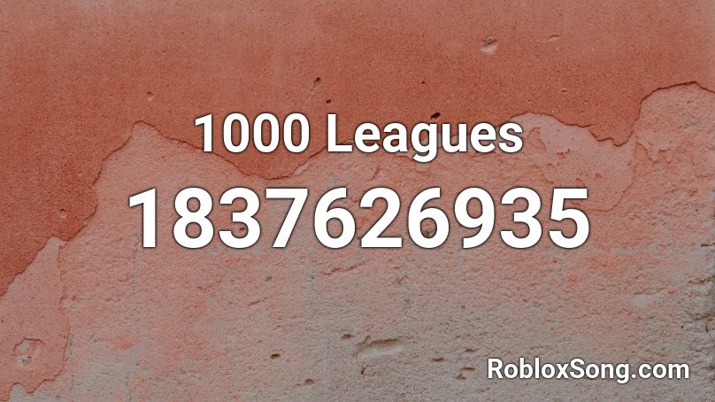 1000 Leagues Roblox ID