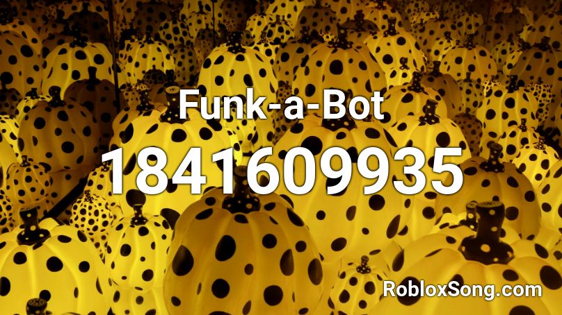 Funk-a-Bot Roblox ID