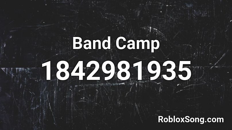 Band Camp Roblox ID