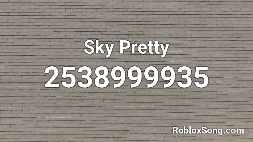 Sky Pretty Roblox ID