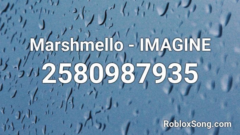 Marshmello - IMAGINE Roblox ID