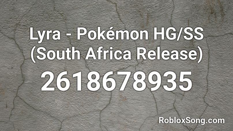 Lyra - Pokémon HG/SS (South Africa Release) Roblox ID