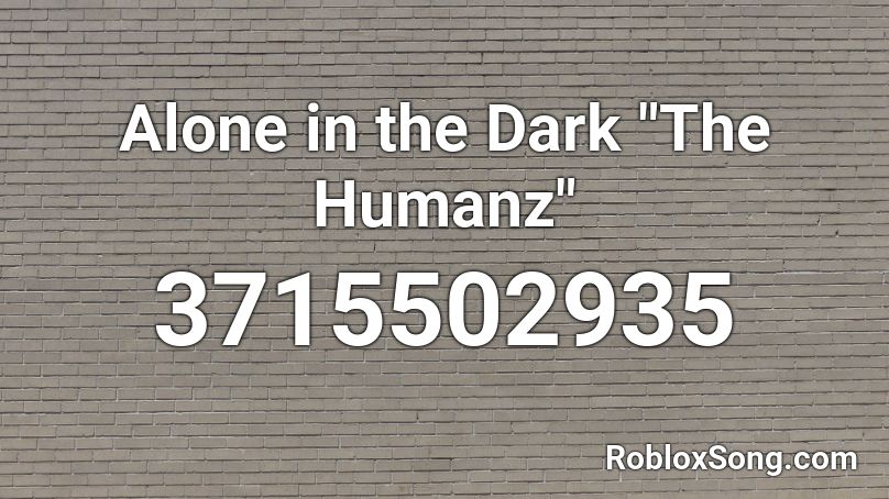 alone in the dark roblox code