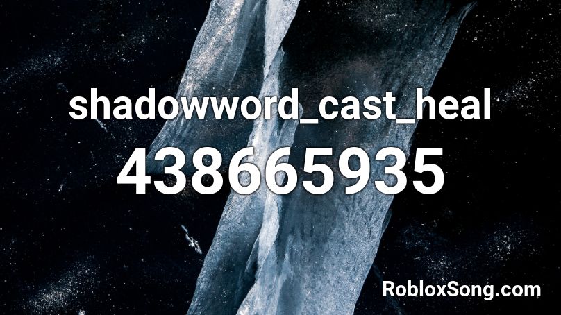 shadowword_cast_heal Roblox ID