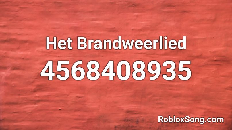 Het Brandweerlied Roblox ID