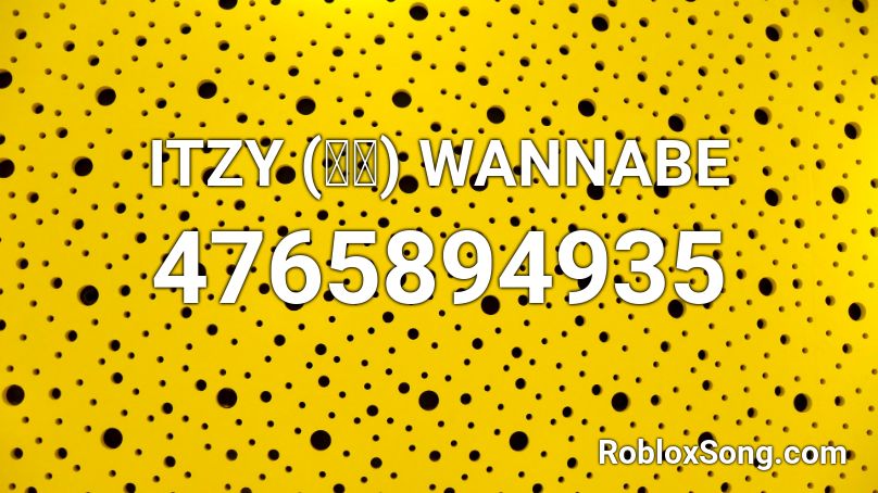 ITZY (있지) WANNABE Roblox ID