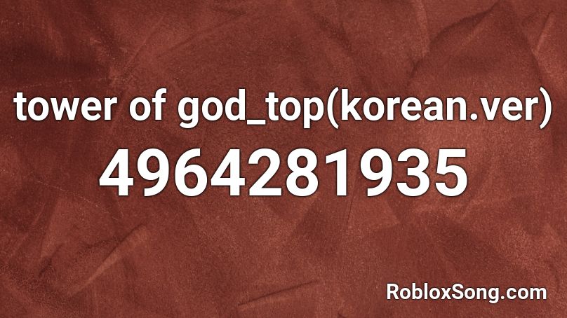 tower of god_top(korean.ver) Roblox ID