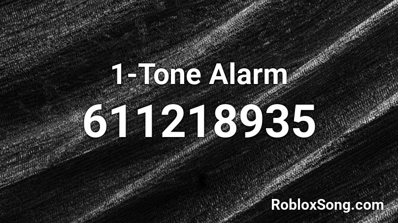 1-Tone Alarm Roblox ID