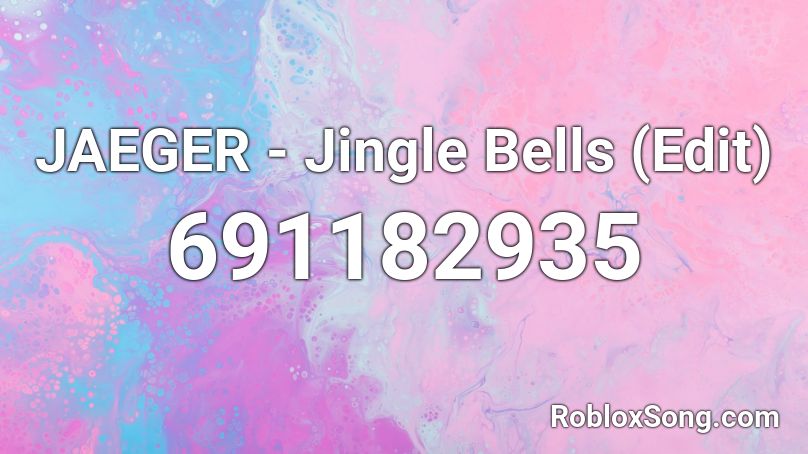 JAEGER - Jingle Bells (Edit) Roblox ID