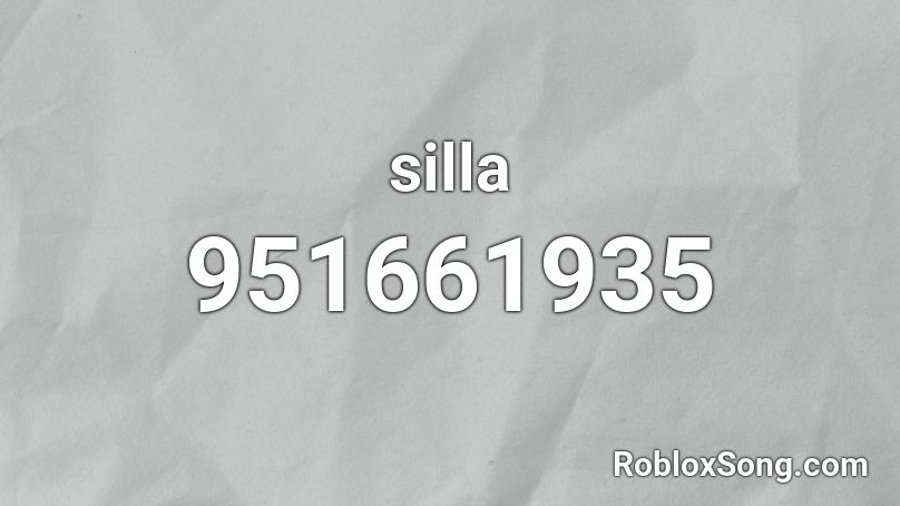 silla Roblox ID