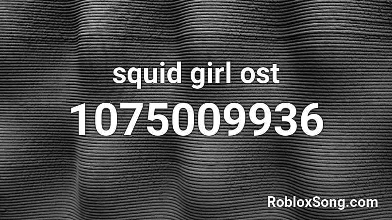 squid girl ost Roblox ID