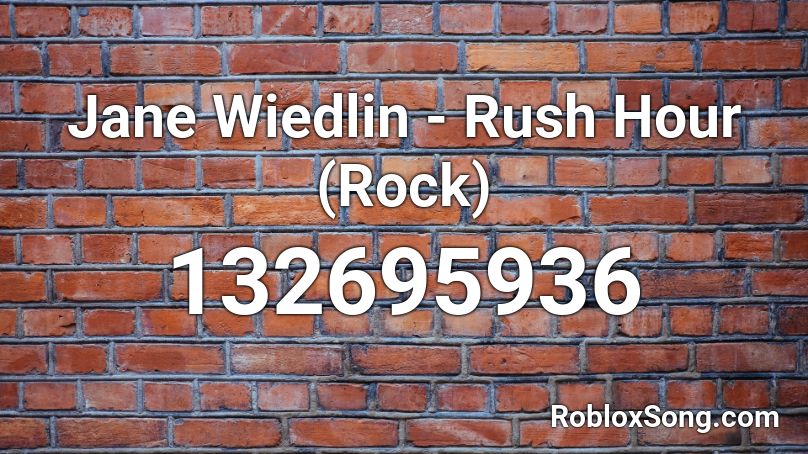 Jane Wiedlin - Rush Hour (Rock) Roblox ID