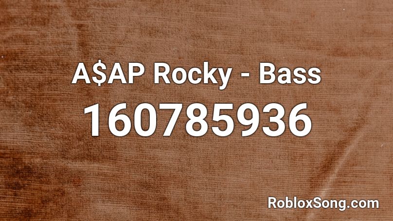 A$AP Rocky - Bass Roblox ID