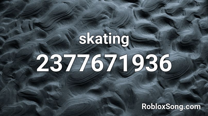 skating Roblox ID